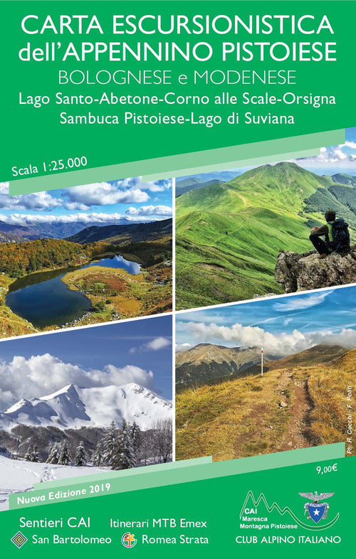 Cover of Carta escursionistica dell'Appennino pistoiese bolognese modenese 1:25.000. Lago Santo-Abetone-Corno alle Scale-Orsigna Sambuca Pistoiese-Lago di Suviana