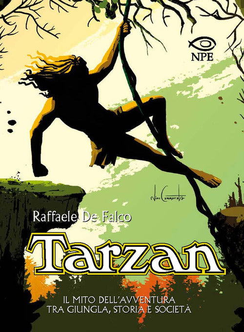 Cover of Tarzan. Il mito dell'avventura tra giungla, storia e società