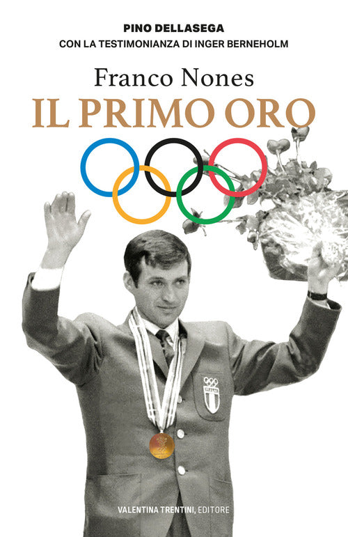 Franco Nones. Il primo oro