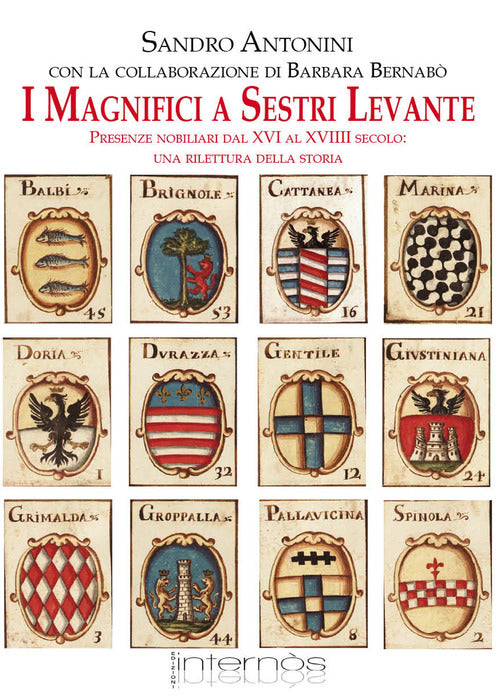 Cover of magnifici a Sestri Levante. Presenze nobiliari dal XVI al XVIII secolo: una rilettura della storia