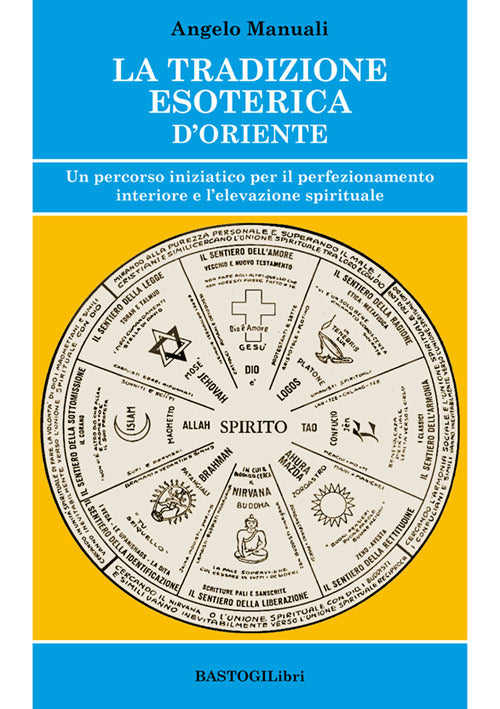 Cover of tradizione esoterica d'Oriente. Un percorso iniziatico per il perfezionamento interiore e l'elevazione spirituale