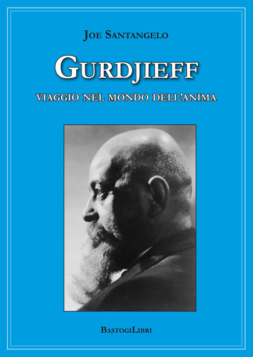 Cover of Gurdjieff. Viaggio nel mondo dell'anima