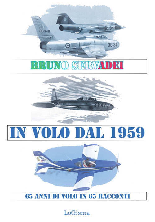 Cover of In volo dal 1959. 65 anni di volo in 65 racconti