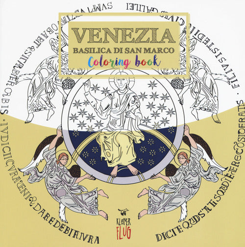Cover of Venezia. Basilica di San Marco. Colouring book. Ediz. italiana e inglese