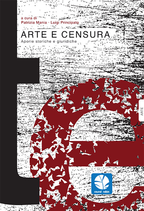 Cover of Arte e censura. Aporie storiche e giuridiche