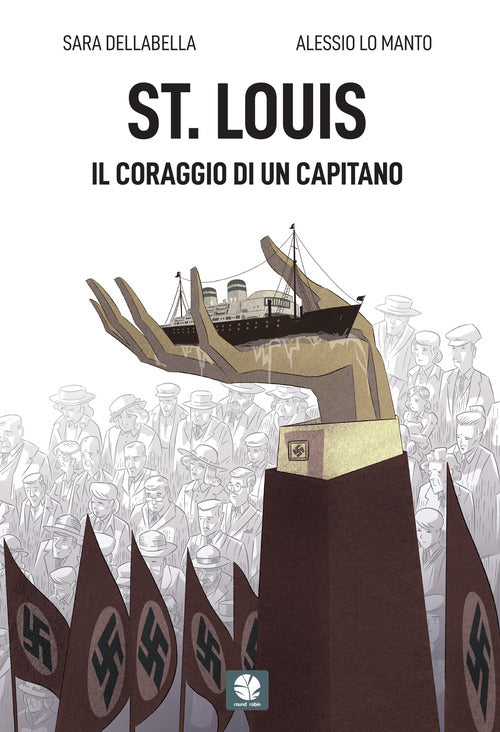 Cover of St. Louis. Il coraggio di un capitano