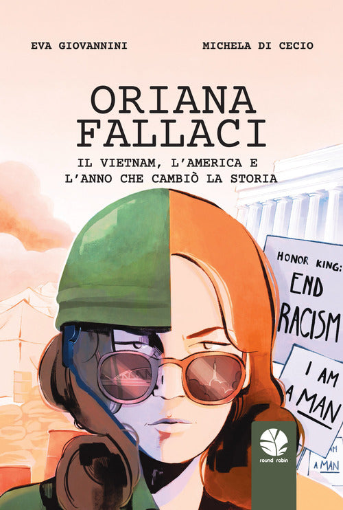 Cover of Oriana Fallaci. Il Vietnam, l'America e l'anno che cambiò la Storia