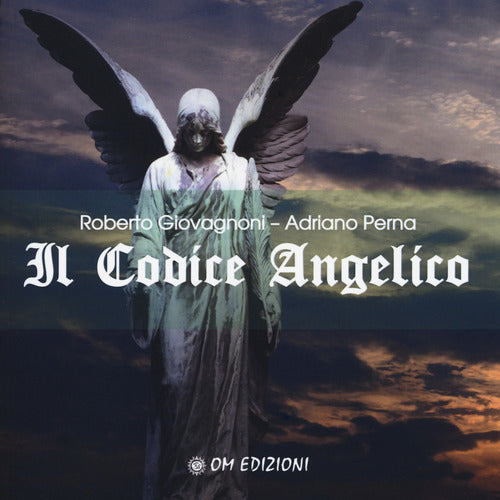 Cover of codice angelico. Viaggio nel mondo invisibile per risvegliare l'angelo che dimora in te