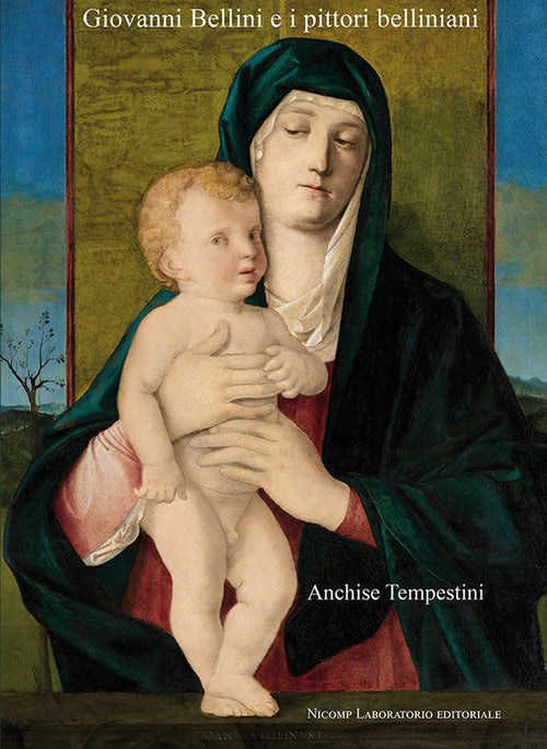 Cover of Giovanni Bellini e i pittori belliniani