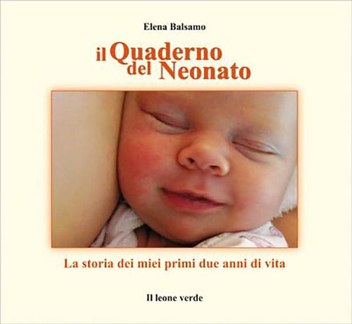 Cover of quaderno nel neonato. La storia dei miei primi due anni di vita