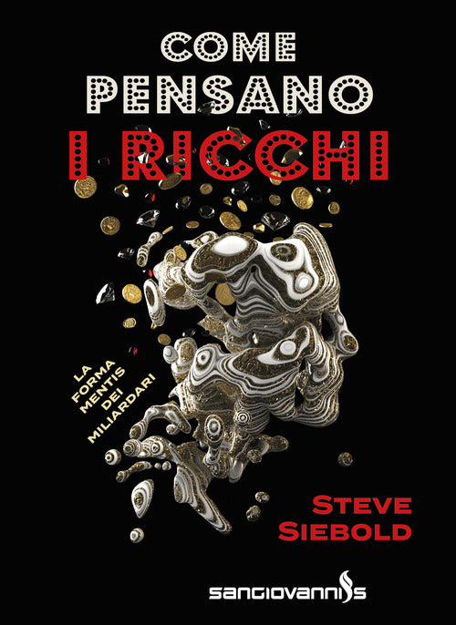 Cover of Come pensano i ricchi. La forma mentis dei miliardari