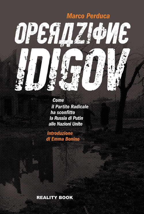 Cover of Operazione Idigov. Come il Partito Radicale ha sconfitto la Russia di Putin alle Nazioni Unite