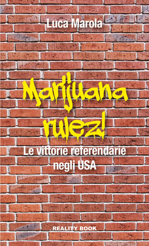 Cover of Marijuana rulez. Le vittorie referendarie negli USA