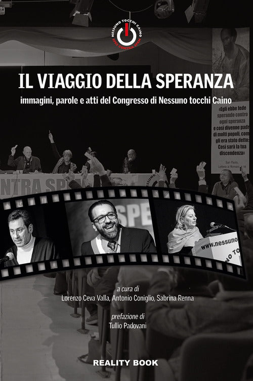 Cover of viaggio della speranza. Immagini, parole e atti del Congresso di Nessuno tocchi Caino