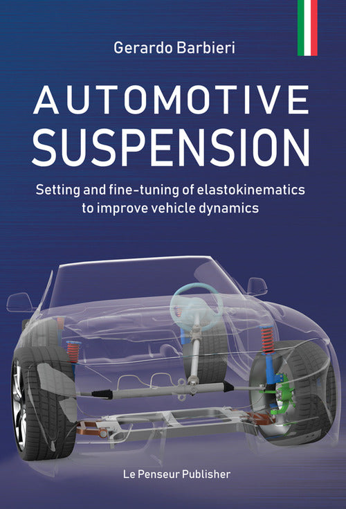 Cover of Automotive suspension. Setting and fine-tuning of elastokinematics to improve vehicle dynamics