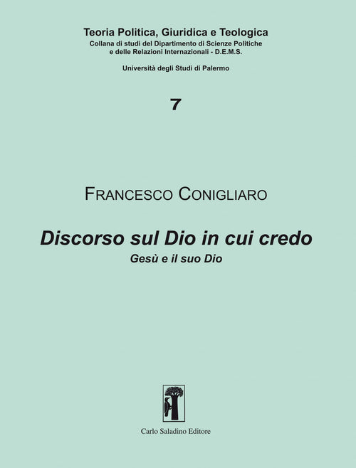 Cover of Discorso sul Dio in cui credo. Gesù e il suo Dio