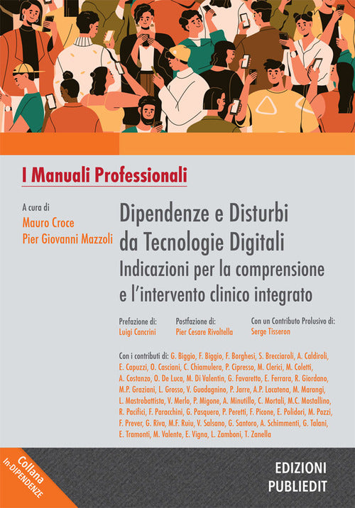 Cover of Dipendenze e disturbi da tecnologie digitali indicazioni per la comprensione e l’intervento clinico integrato
