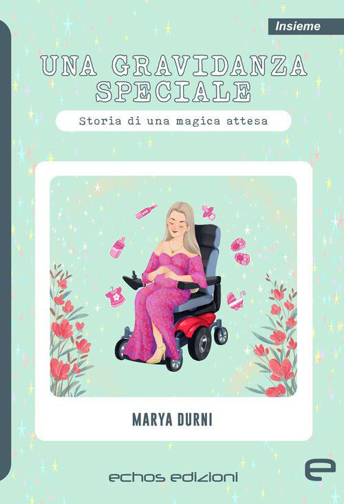 Cover of gravidanza speciale. Storia di una magica attesa