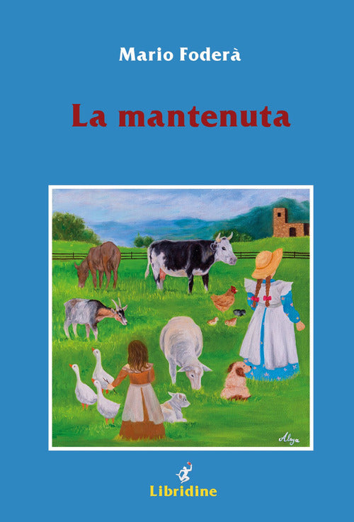 Cover of mantenuta. Racconto di miseria, arroganza e... amore