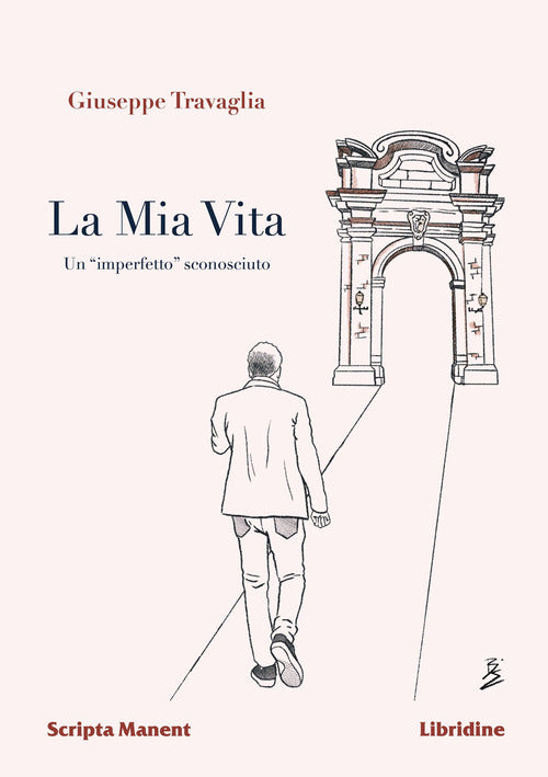 La mia vita. Un imperfetto sconosciuto