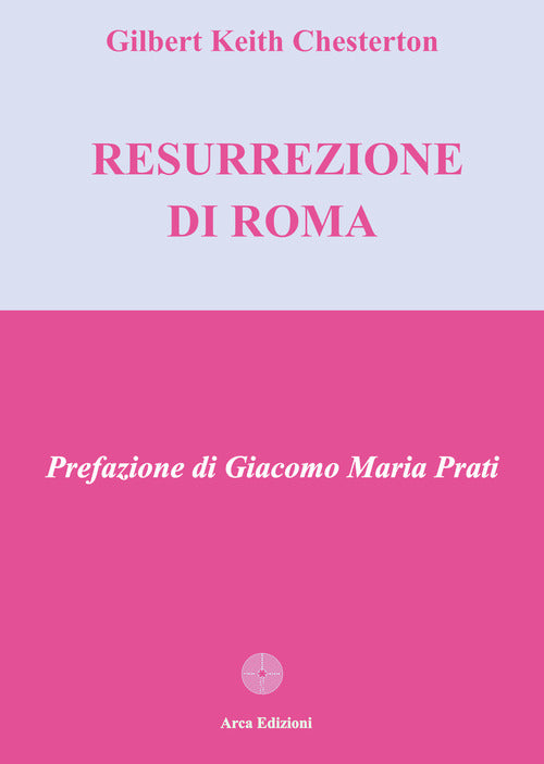 La resurrezione di Roma
