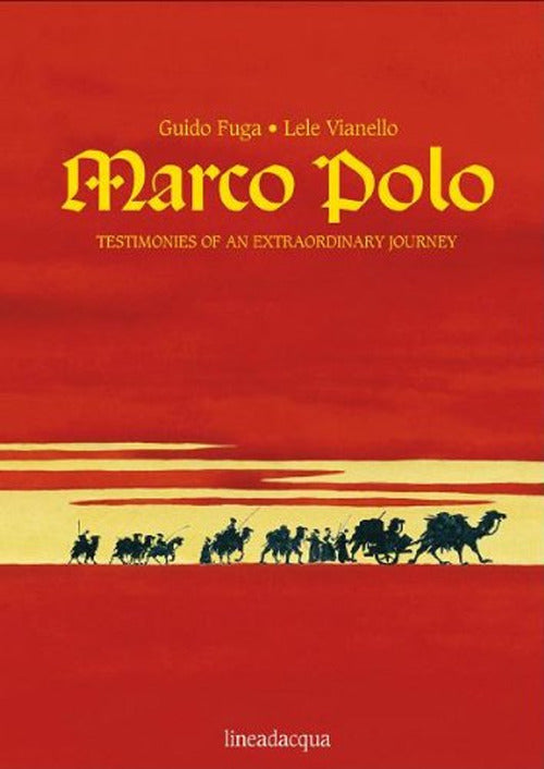 Cover of Marco Polo. Testimonies of an extraordinary journey