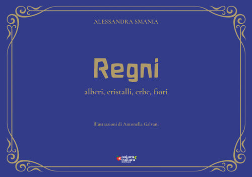 Cover of Regni. Alberi, cristalli, erbe, fiori