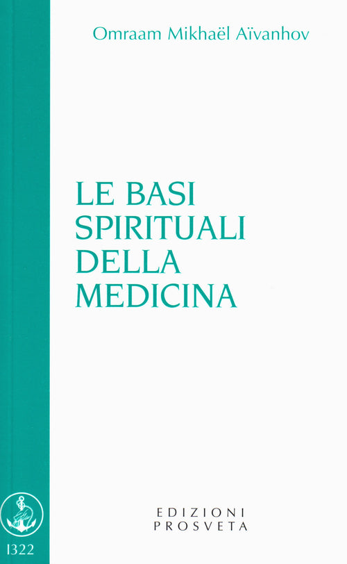 Cover of basi spirituali della medicina