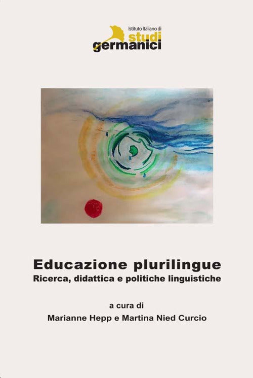 Cover of Bildung zur Mehrsprachigkeit: Forschung, Didaktik und Sprachpolitik. Ediz. multilingue