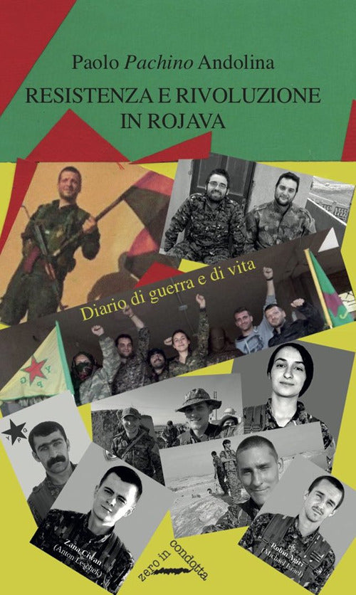 Cover of Resistenza e rivoluzione in Rojava. Diario di guerra e di vita