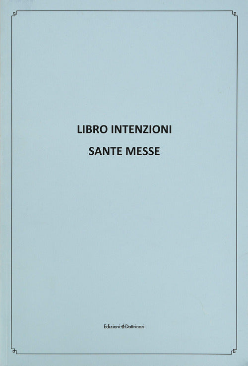 Cover of Libro intenzioni. Sante messe