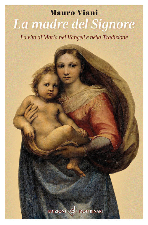Cover of Madre del Signore. La vita di Maria nei Vangeli e nella tradizione
