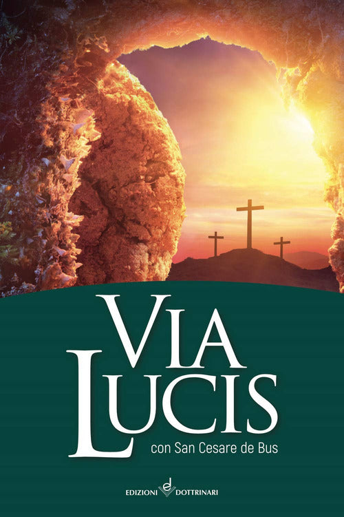 Cover of Via lucis. Con San Cesare de Bus