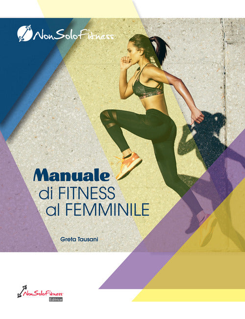 Cover of Manuale di fitness al femminile