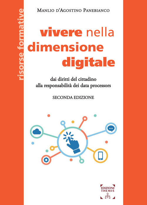 Cover of Vivere nella dimensione digitale. Dai diritti del cittadino alla responsabilità dei data processors