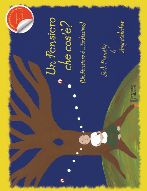 Cover of pensiero che cos'è? (un pensiero è... tantissimo)