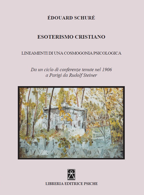 Cover of Esoterismo cristiano. Insegnamenti di una cosmologia psicologica