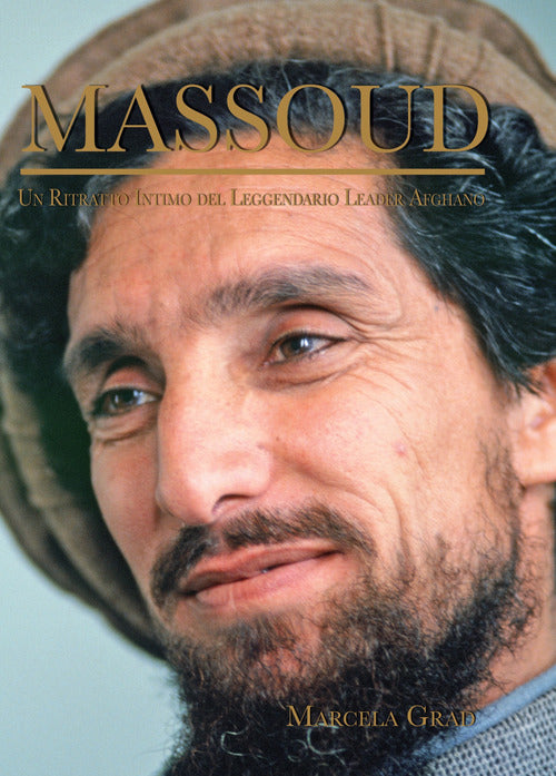 Cover of Massoud. Un ritratto intimo del leggendario leader afghano