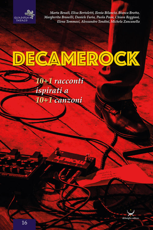 Cover of Decamerock. 10+1 racconti ispirati a 10+1 canzoni