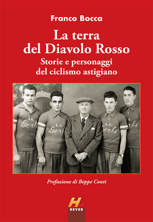 Cover of terra del Diavolo Rosso. Storie e personaggi del ciclismo astigiano