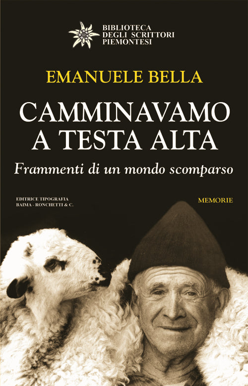 Cover of Camminavamo a testa alta. Frammenti di un mondo scomparso