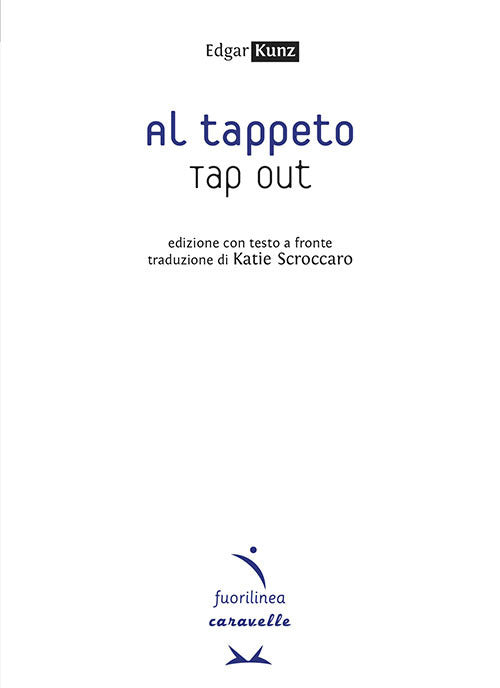 Cover of Al tappeto. Tap out. Testo inglese a fronte