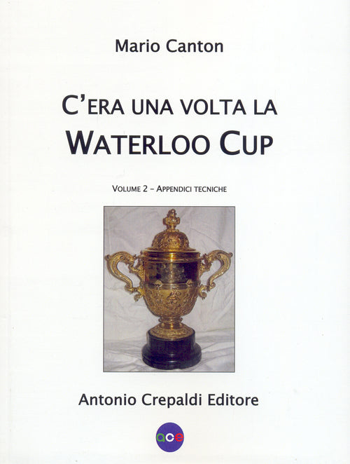 Cover of C'era una volta la Waterloo Cup. Appendici tecniche