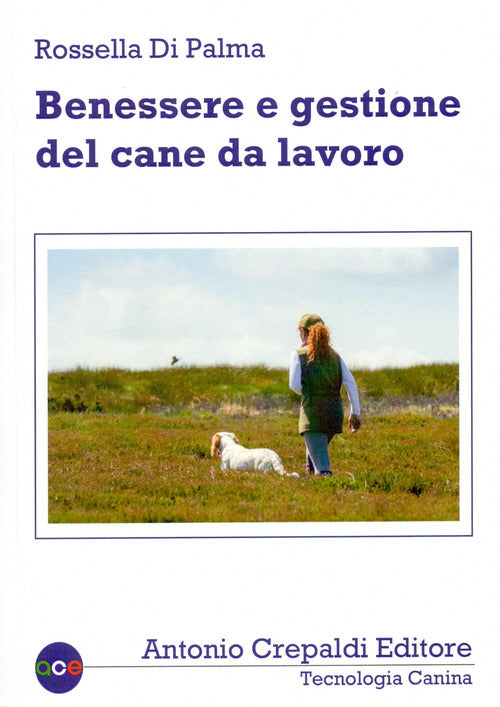 Cover of Benessere e gestione del cane da lavoro