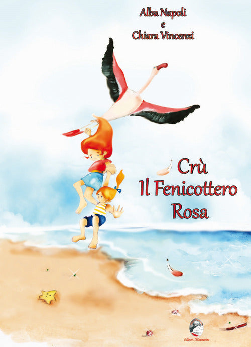 Cover of Crù il fenicottero rosa