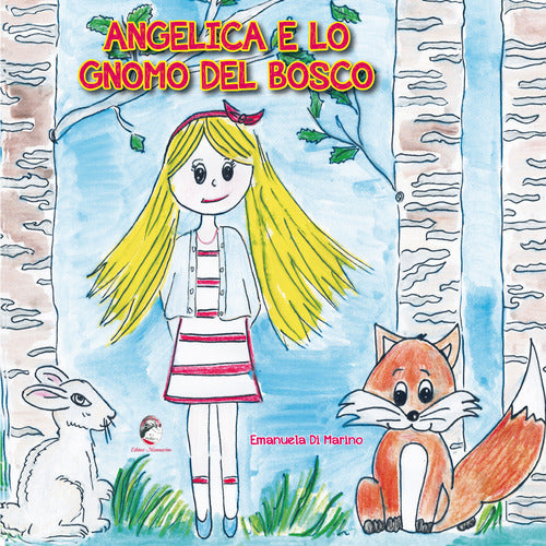 Cover of Angelica e lo gnomo del bosco