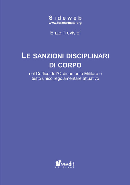 Cover of sanzioni disciplinari di corpo nel codice dell'ordinamento militare e testo unico regolamentare attuativo