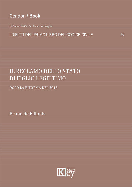 Cover of reclamo dello stato di figlio legittimo dopo la riforma del 2013