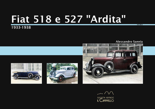 Cover of Fiat 518 e 527 "Ardita" (1933-1938)