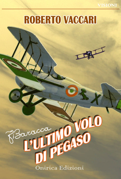 Cover of Francesco Baracca. L'ultimo volo di Pegaso